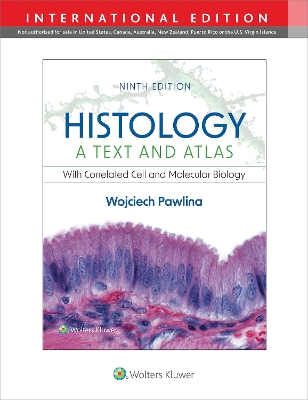 HISTOLOGY : A TEXT AND ATLAS 9TH ED PB