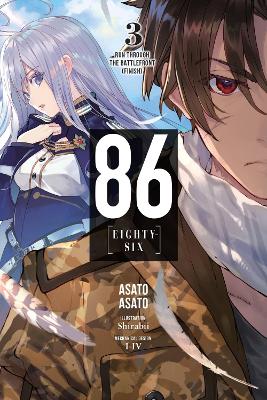 86--EIGHTY-SIX, Vol. 3 (light novel) 86--EIGHTY-SIX, Vol. 3 (light novel)