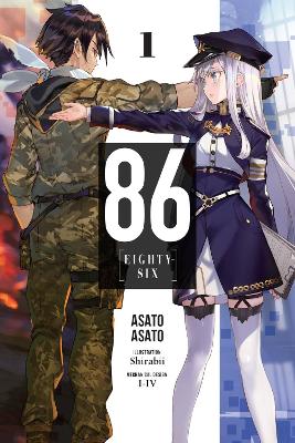 86--EIGHTY-SIX, Vol. 1 (light novel) 86--EIGHTY-SIX, Vol. 1 (light novel)