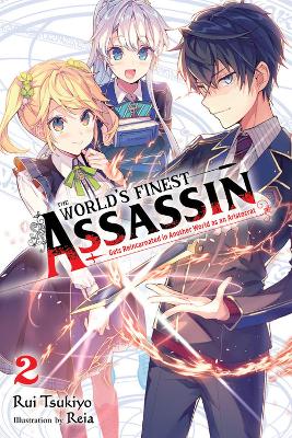 The World's Finest Assassin Gets Reincarnated in Another World as an Aristocrat,