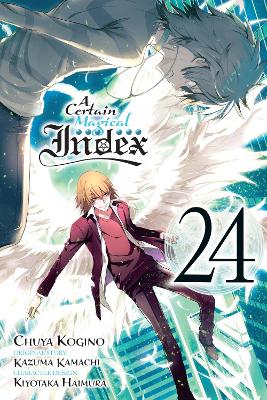 A Certain Magical Index, Vol. 24 (manga) A Certain Magical Index, Vol. 24 (manga)