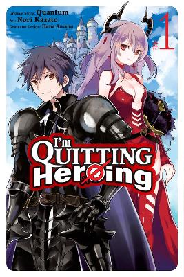 I'm Quitting Heroing, Vol. 1 I'm Quitting Heroing, Vol. 1