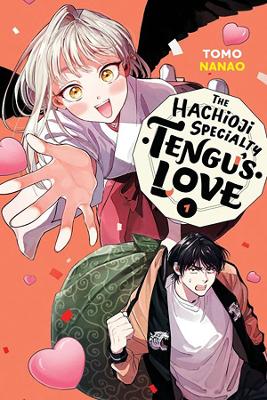 The Hachioji Specialty: Tengu's Love, Vol. 1 The Hachioji Specialty: Tengu's Love, Vol. 1