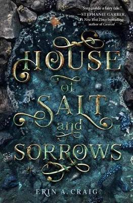 HOUSE OF SALT AND SORROWS HOUSE OF SALT AND SORROWS