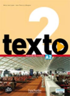 TEXTO 2 A2 METHODE (+ DVD ROM + MANUEL NUMERIQUE)