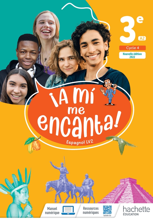 A MI ME ENCANTA CYCLE 4 3E - LIVRE ELEVE - ED. 2022