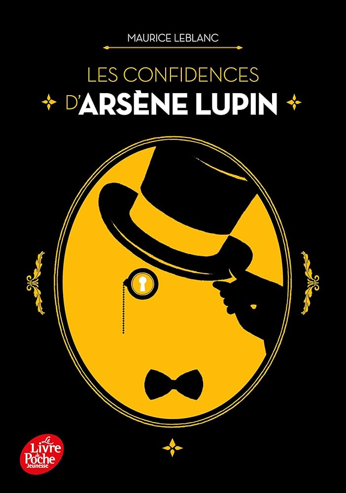 LES CONFIDENCES D'ARSENE LUPIN