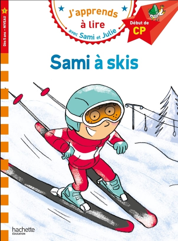 J'APPRENDS A LIRE AVEC SAMI ET JULIE 1: SAMI A SKIS