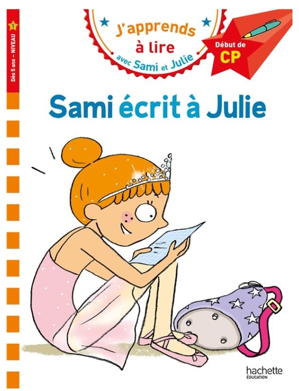 J'APPRENDS A LIRE AVEC SAMI ET JULIE 1: SAMI ECRIT A JULIE