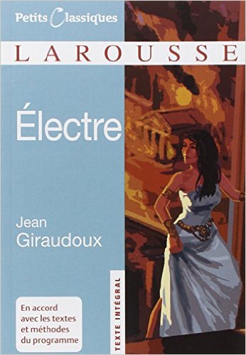 CLASSIQUES LAROUSSE: ELECTRE (TEXTE INTEGRAL) POCHE