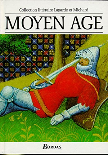 LAGARDE ET MICHARD MOYEN AGE HC LAGARDE ET MICHARD MOYEN AGE HC