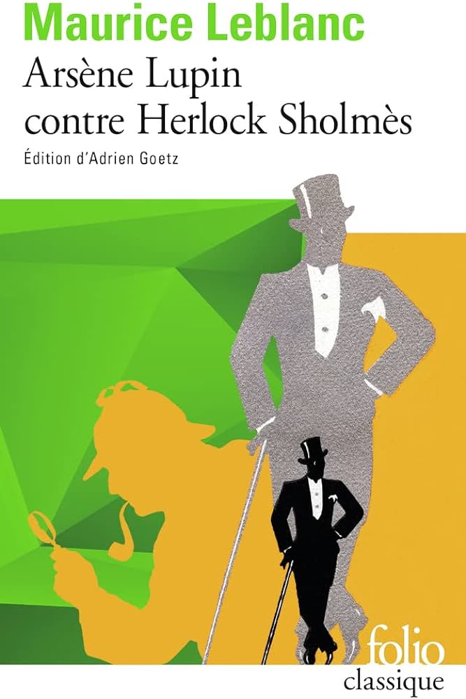 ARSENE LUPIN CONTRE HERLOCK SHOLMES