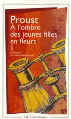 A LA RECHERCHE DU TEMPS PERDU T1- A L'OMBRE DES JEUNES FILLES FLEURS POCHE A LA RECHERCHE DU TEMPS PERDU T1- A L'OMBRE DES JEUNES FILLES FLEURS POCHE