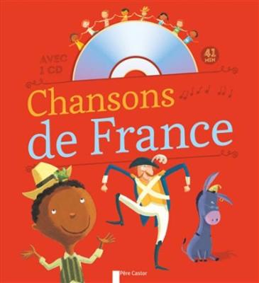 CHANSONS DE FRANCE POUR LES PETITS (+ CD) HC CHANSONS DE FRANCE POUR LES PETITS (+ CD) HC