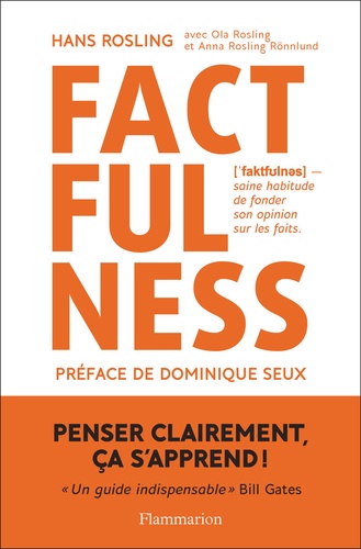 FACTFULNESS : POURQUOI LE MONDE VA MIEUX QUE VOUS NE LE PENSEZ POCHE