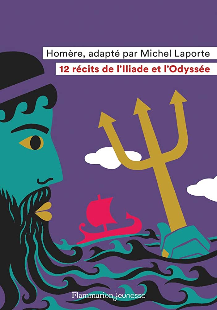 12 RECITS DE L'ILIADE ET L'ODYSSEE POCHE 12 RECITS DE L'ILIADE ET L'ODYSSEE POCHE