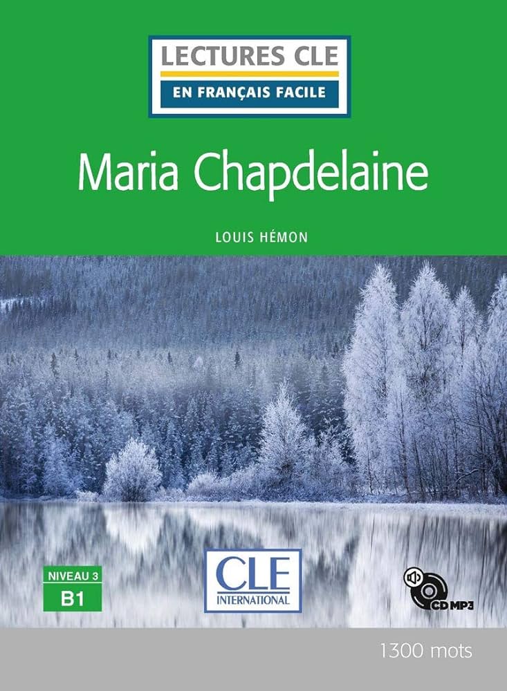 LCEFF 3: MARIA CHAPDELAINE (+ AUDIO CD)