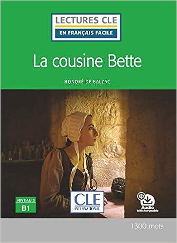 LCEFF 3: LA COUSINE BETTE (+ AUDIO TELECHARGEABLE)