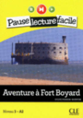 PLF 3: AVENTURE A FORT BOYARD (+ CD) PLF 3: AVENTURE A FORT BOYARD (+ CD)
