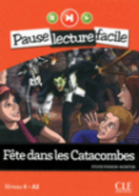 PLF 4: FETE DANS LES CATACOMBES (+ CD) PLF 4: FETE DANS LES CATACOMBES (+ CD)