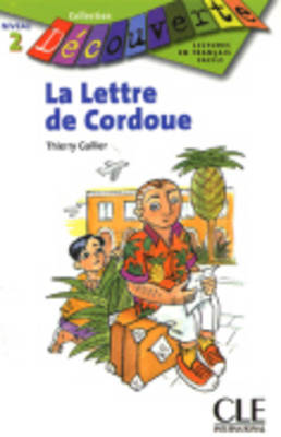 COLLECTION DECOUV. 2: LA LETTRE DE CORDOUE COLLECTION DECOUV. 2: LA LETTRE DE CORDOUE