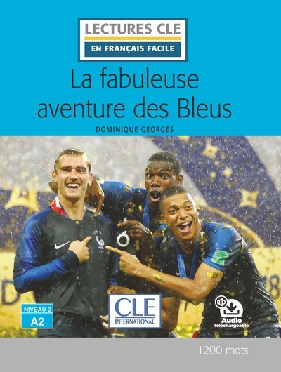 LCEFF 2: La fabuleuse aventure des Bleus