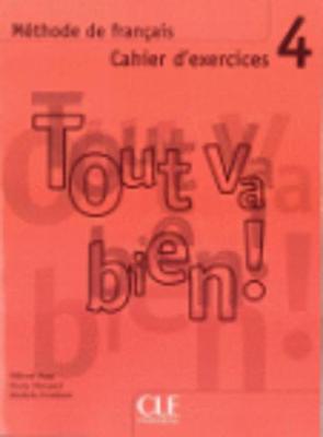 TOUT VA BIEN! 4 CAHIER