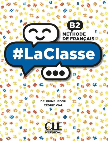 #LA CLASSE B2 METHODE (+ DVD-ROM) #LA CLASSE B2 METHODE (+ DVD-ROM)