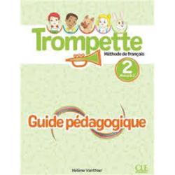 TROMPETTE 2 A1.2 GUIDE PEDAGOGIQUE