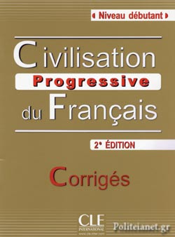 CIVILISATION PROGRESSIVE DU FRANCAIS DEBUTANT CORRIGES 2ND ED