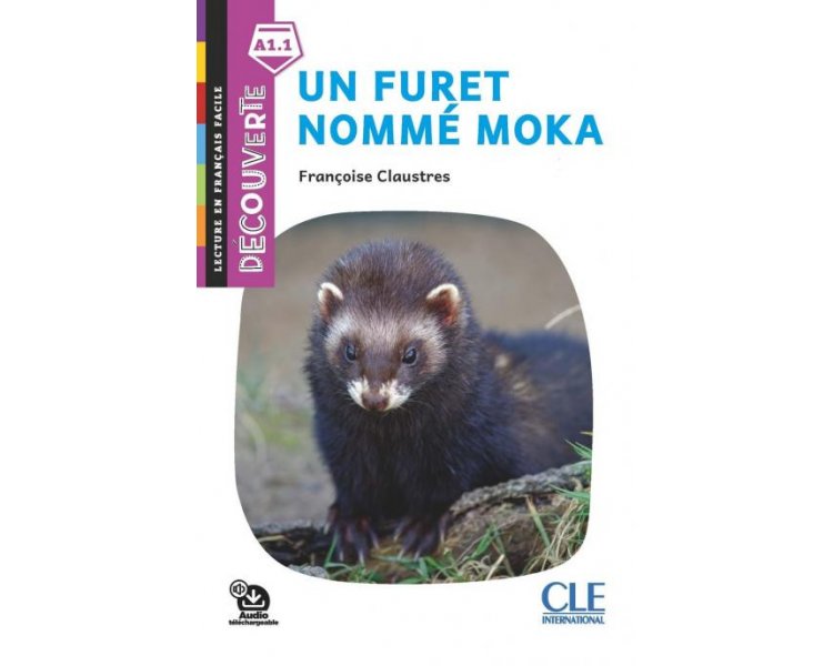 Collection Decouv. 1: UN FURET NOMME MOKA (+ AUDIO)