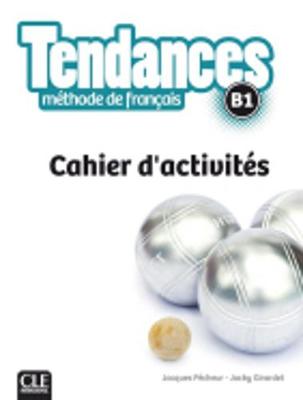TENDANCES B1 CAHIER TENDANCES B1 CAHIER