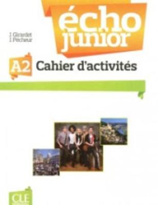 ECHO JUNIOR A2 CAHIER ECHO JUNIOR A2 CAHIER
