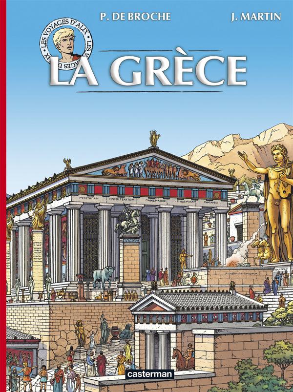 LES VOYAGES D'ALIX - LA GRECE (NE 2014)  POCHE