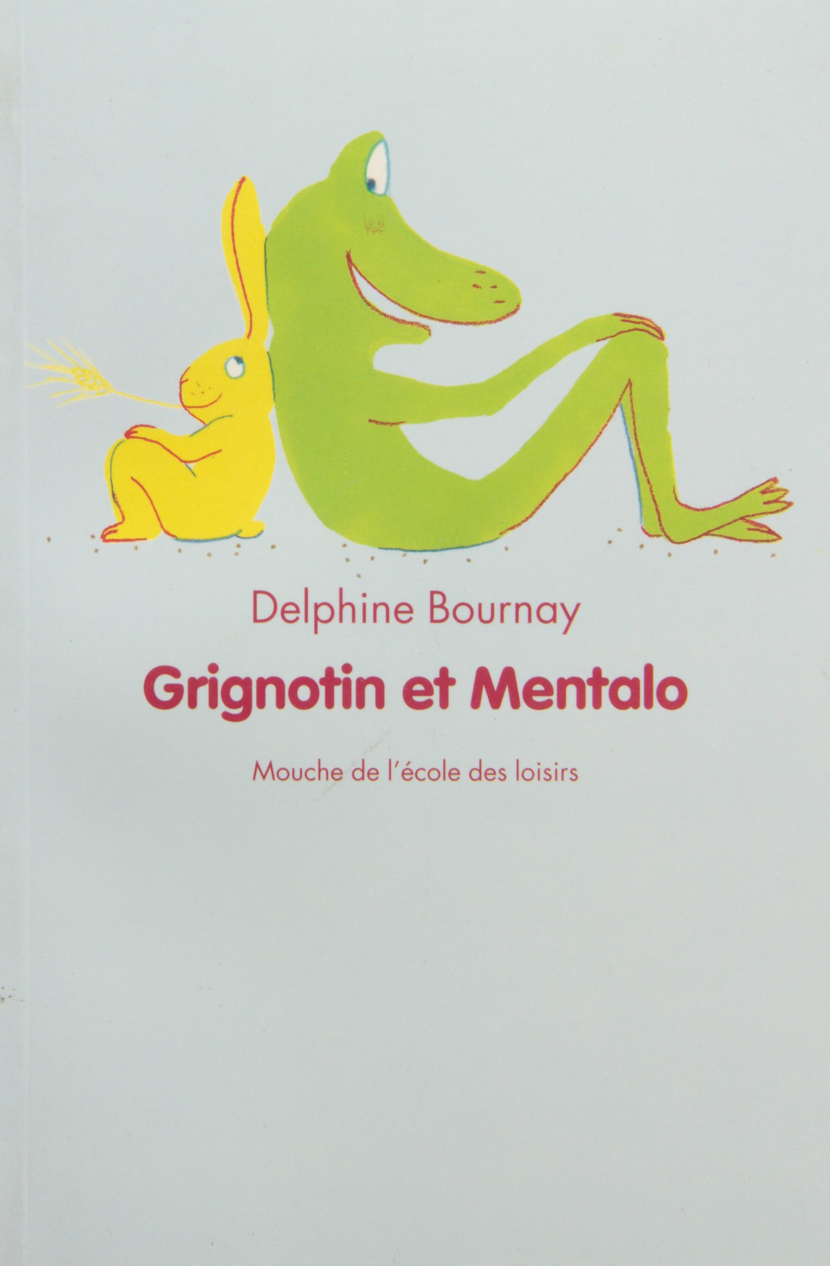 GRIGNOTIN ET MENTALO  POCHE
