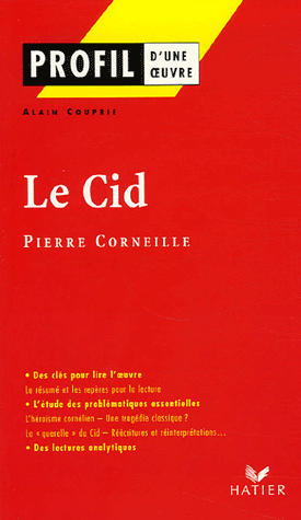 PROFIL D'UNE OEUVRE LE CID CORNEILLE PB