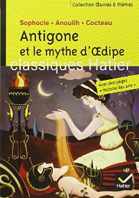 ANTIGONE ET LE MYTHE D'OEDIPE PB ANTIGONE ET LE MYTHE D'OEDIPE PB