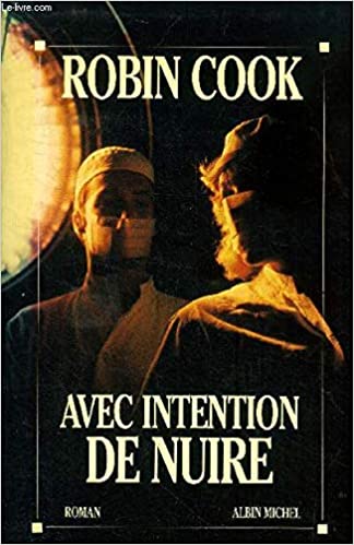 AVEC INTENTION DE NUIRE  POCHE
