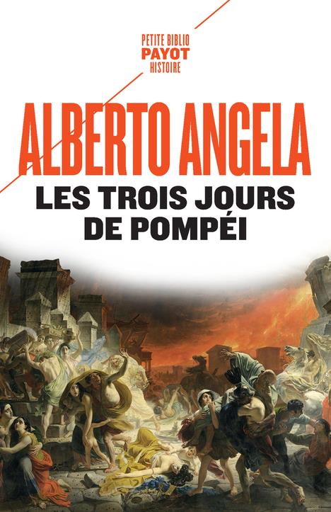 LES TROIS JOURS DE POMPEI - UN FABULEUX VOYAGE CHEZ LES ROMAINS AVEC UN SESTERCE EN POCHE