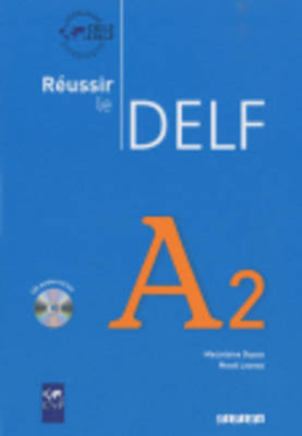 REUSSIR LE DELF A2 (+ CD)