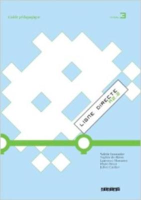 LIGNE DIRECTE 3 A2 GUIDE PEDAGOGIQUE