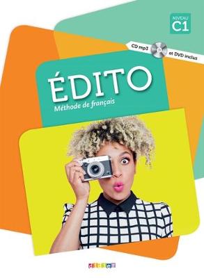 EDITO C1 METHODE (+ CD + DVD)
