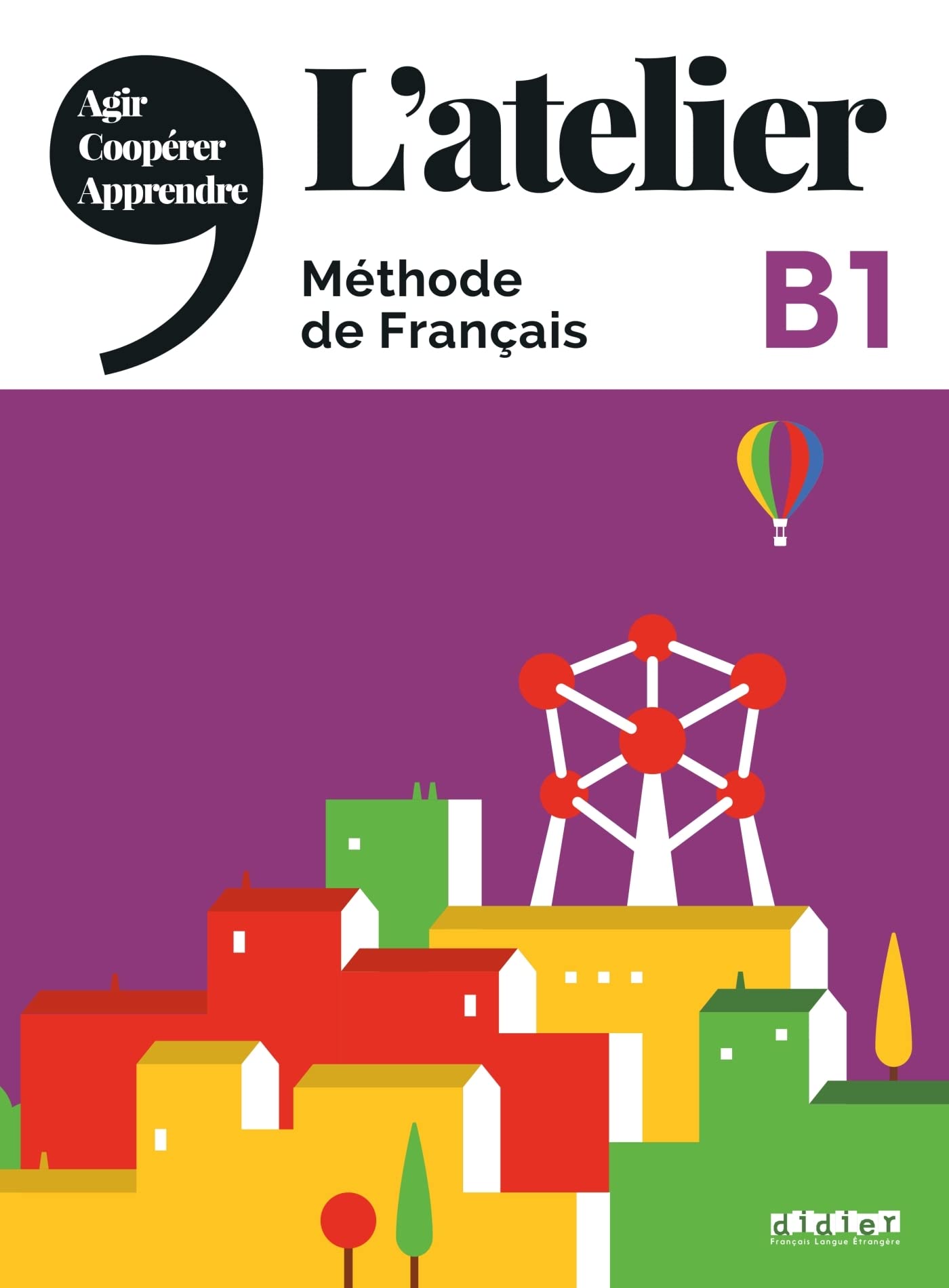 L' ATELIER 3 B1 METHODE (+ MP3 PACK)