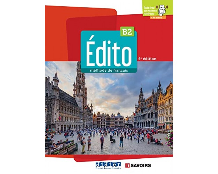 EDITO B2 METHODE (+DIDIERFLE-APP.) 4TH ED