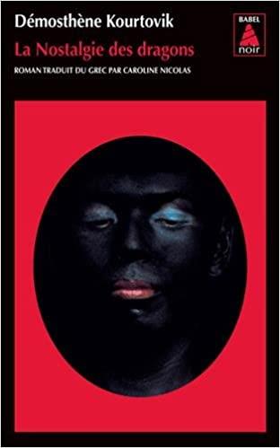 LA NOSTALGIE DES DRAGONS BABEL NOIR 145)  POCHE