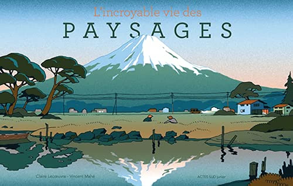 L'INCROYABLE VIE DES PAYSAGES  POCHE