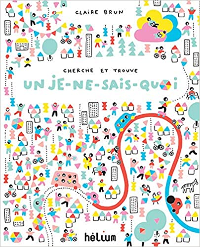 CHERCHE ET TROUVE UN JE-NE-SAIS-QUOI