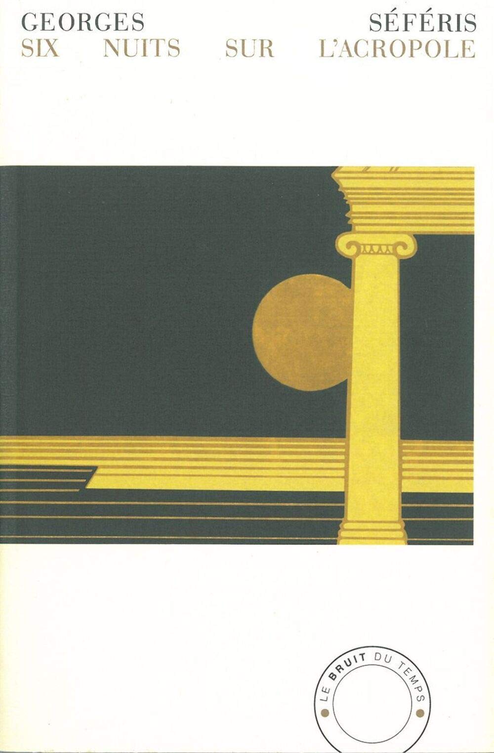 SIX NUITS SUR L'ACROPOLE  POCHE