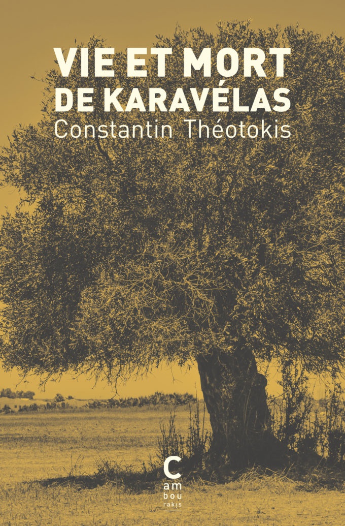 VIE ET MORT DE KARAVELAS