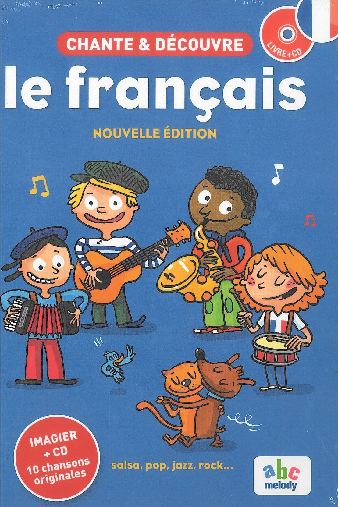 CHANTE ET DECOUVRE LE FRANCAIS